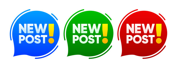 Poster - New Post. Fresh content for followers. Speech bubbles New Post. Post template for social networks, blog, vlog. New content. Vector illustration.