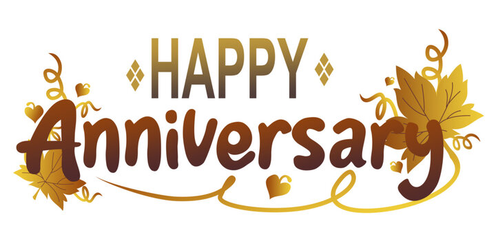 Happy Anniversary Lettering Calligraphy Banner, Poster, Card Vector Illustration.