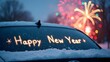 © Shivamrajput46  - Happy New Year sign on car with snow and  Fireworks in background, celebrating new year. 2025, 2026, 2027.