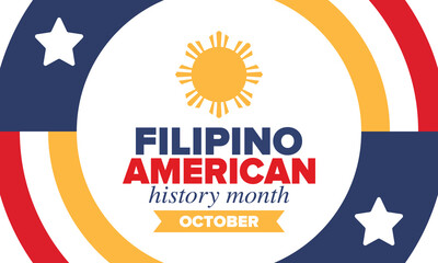 Wall Mural - Filipino American History Month. Happy holiday celebrate annual in October. Filipinos and United States flag. Culture month. Patriotic design. Poster, card, banner, template. Vector illustration