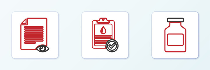 Poster - Set line Medicine bottle, Paper page with eye and Clipboard blood test icon. Vector
