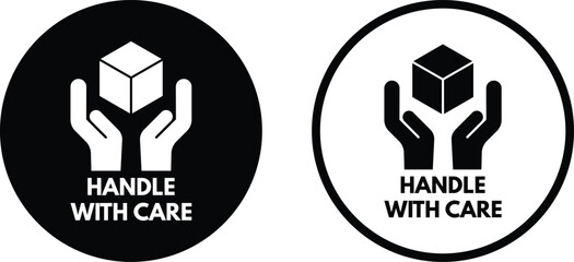 Poster - Handle with care icon set in two styles . International packaging label icon on circle . Vector illustration