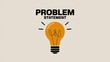 © Jaemie - Creative Light Bulb Problem Statement Illustration