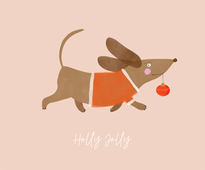 Wall Mural - Christmas Card with Funny Dog ​​Holding a Red Bauble. Cute Vector Print with Happy Brown Dachshund Dog as a Santa. Holly Jolly. Lovely Xmas Art with Happy Puppy. Kids' Room Decoration. Winter Holidays