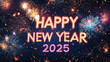 © Yekatseryna - Numbers of year 2025 and Happy New Year in firework background. Festive New Year Eve background greeting card design