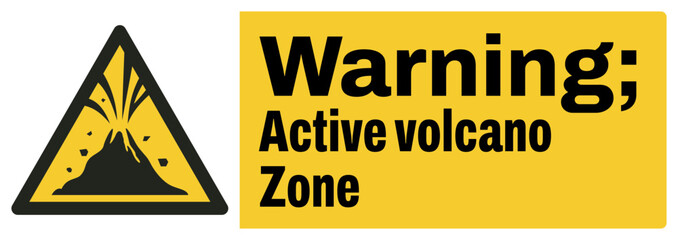 ISO warning safety signs master landscape text variation_warning ; active volcano zone landscape size 1/2 a4,a3,a2,a1