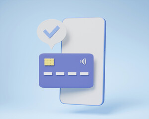 Canvas Print - 3D illustration of a convenient online or website payment concept via mobile phone with a credit card icon and a success confirmation check mark