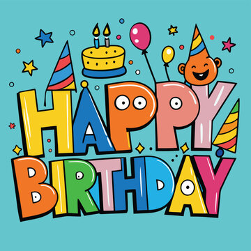 Cute Happy Birthday Typography Vector Design, Eye-Catching Text for Celebrations