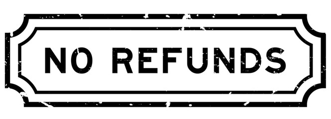 Sticker - Grunge black no refunds word square rubber stamp on white background