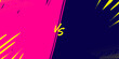 © iOktavDesign - VS Match Sport Background with Pink and Dark Blue Brush Stroke Split Design for Competitive Matchup Events, Battle Versus and Sports Events Banner