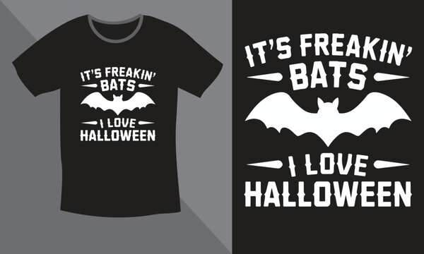 It's freakin bats love Halloween shirt, hoodie, sweater and v-neck t-shirt