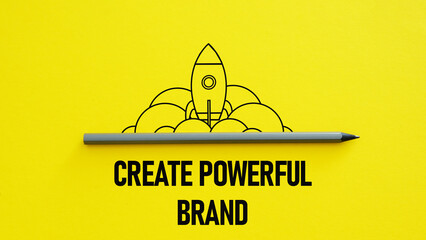 Poster - Create powerful brand is shown using the text