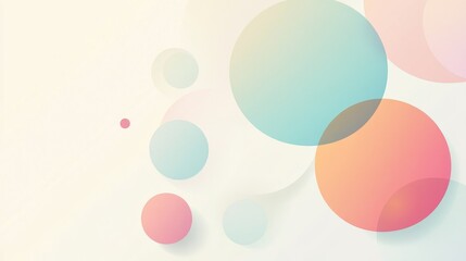 Poster - A minimalist abstract design with soft gradient geometric circles in pastel colors, blending fluidly into the background for a modern, clean look
