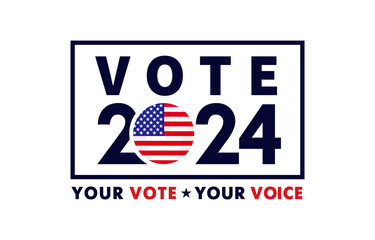 Vote 2024 in USA, Your vote is your voice. Presidential Elections design with voting sign concept. Vector illustration for banners or posters US elections