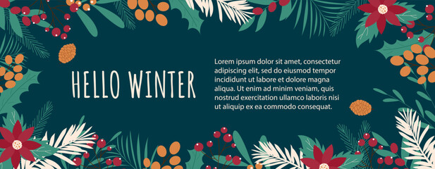 Hello winter banner with handdrawn vector plants, berries and cones. Vector design with blank space.