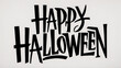 © CraftyStarVisual - A bright and Happy Halloween fun text sign set on a white background, exuding a joyful and festive spirit for the holiday, handwritten calligraphy
