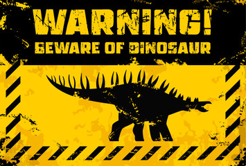 Wall Mural - dinosaur warning metal sign board with dino lizard for danger zone caution, vector banner. danger ar