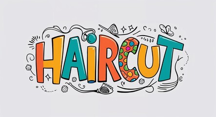 Wall Mural - Haircut word lettering with groovy doodles drawing design on plain white background