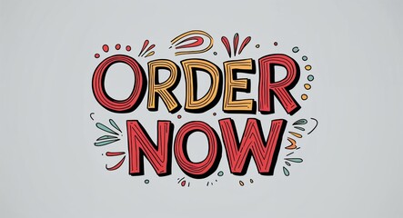 Wall Mural - Order now word lettering with groovy doodles drawing design on plain white background