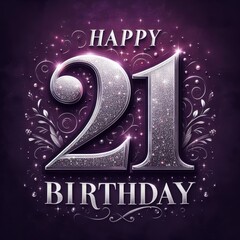 Wall Mural - Glittering 'Happy 21 Birthday' design with elegant floral accents in purple tones.