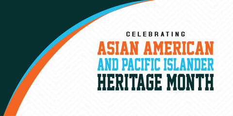 Asian american, native hawaiian and pacific islander heritage month celebrations 