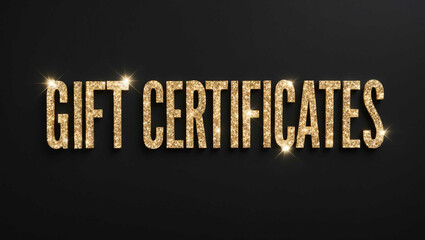 Wall Mural - Gift certificates word lettering with glitter gold shining effect on plain black background