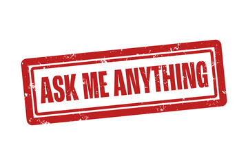 ask me anything . A red stamp isolated on white background.