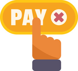 Poster - Cartoon hand pressing a yellow button with the word pay and a red cross, declining an online payment