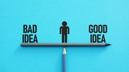 Aufkleber - Good idea and bad idea are shown using the text balancing on the scales