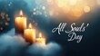 © Sasa Visual - Candles glow softly, embodying the spirit of All Souls' Day in elegant text