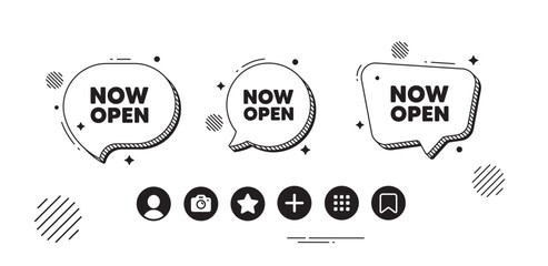 Poster - now open tag. speech bubble offer icons. promotion new business sign. welcome advertising symbol. no