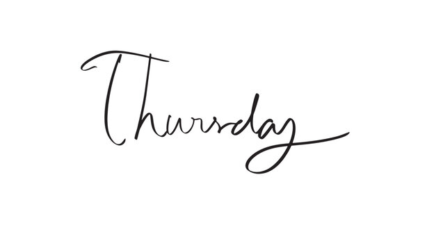 Thursday text calligraphy hand written font script black dark color week design motivation decoration ornament message poster sentencing fashionable distant weekend law word sale sell buy hope concept