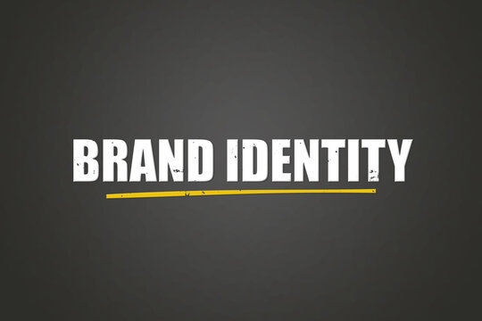 Brand Identity. A blackboard with white text. Illustration with grunge text style.