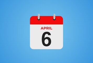 Icon calendar day. 6 April. 6th days of the month, illustration style. Date day of week Sunday, Monday, Tuesday, Wednesday, Thursday, Friday, Saturday. 