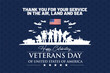 © Budi - Happy Veterans Day 2024 Design Concept. Thank You for Veterans Including US Army, US Navy and US Air Force on the US Flag Background.