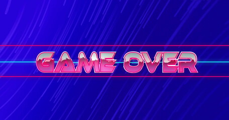 Poster - Image of game over text in pink metallic letters over blue light trails on blue background