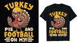 © Trendy - Thanksgiving Men Shirt, Funny Football Shirt, Game Day T-Shirt, Fall Shirt, Thanksgiving Turkey Tee, Fall Shirt, Autumn Leaves Shirt, Thankful Mom Shirt, Thanksgiving Family Shirt,Turkey Sweatshirt