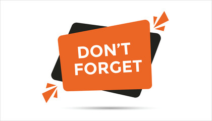 Wall Mural - don't forget web banner templates. Vector Illustration 