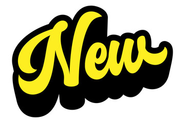 Poster - Word ‘New’ written in retro groovy three-dimensional script lettering