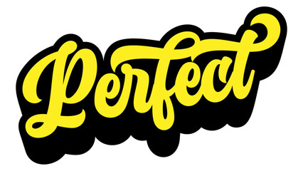 Poster - Word ‘Perfect’ written in retro groovy three-dimensional script lettering