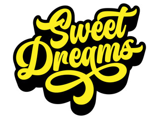 Poster - Words ‘Sweet Dreams’ written in retro groovy three-dimensional script lettering