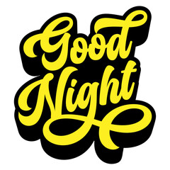 Poster - Words ‘Good Night’ written in retro groovy three-dimensional script lettering