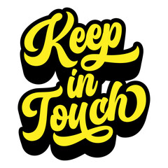 Fototapete - Words ‘Keep in Touch’ written in retro groovy three-dimensional script lettering