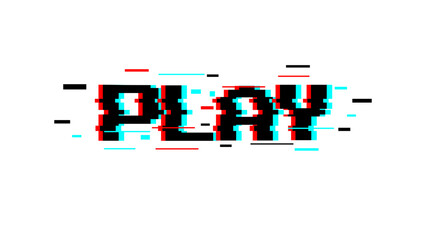 Poster - video game play message glitch on white background,vhs distortion effect text, arcade begin vector i