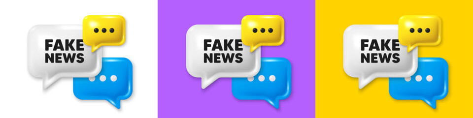 Poster - chat speech bubble 3d icons. fake news tag. media newspaper sign. daily information symbol. fake new