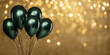 © iamfrk7 - Dark green helium balloons against warm golden bokeh lights, elegant festive decoration, perfect for parties, celebrations, or holiday events, sophisticated decor concept
