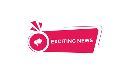 Wall Mural - Exciting news  banner templates. Vector Illustration 

