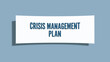 © lhphotos - Crisis Management Plan. A card isolated on blue background.