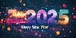 © Brian - Happy new year 3D text '2025' glowing with a colorful light effect on a dark background,