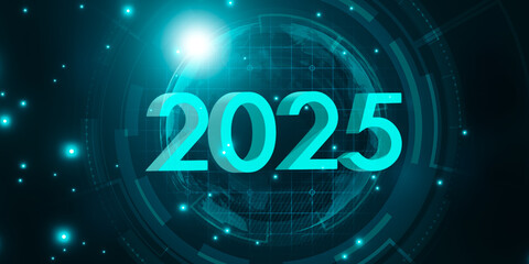 Leinwandbilder - 2025 new year digital world technology concept, growth economy business innovation development future technology connection, 3d render graphic text banner illustration technology blue background